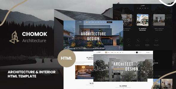 Chomok - Modern Architecture & Interior HTML5 Template by themewar