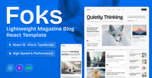 Foks - Lightweight Magazine & Blog React Template by alithemes