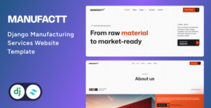 Manufactt - Manufacturing Services Website Django Template by Unifato