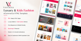 Vastraa - Luxury & Kids Fashion eCommerce HTML Template by aksharwebtech