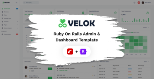 Velok - Ruby on Rails Admin & Dashboard Template by Foxpixel